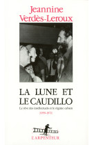 La lune et le caudillo