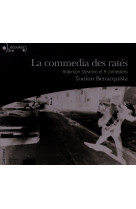 La commedia des ratés