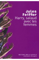 Harry, salaud avec les femmes