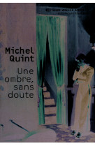 Une ombre, sans doute