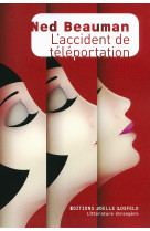 L'accident de téléportation