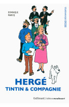 Hergé, tintin & compagnie