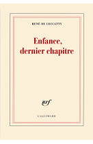 Enfance, dernier chapitre