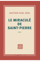 Le miraculé de saint-pierre