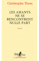 Les amants ne se rencontrent nulle part