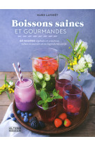 Boissons saines et gourmandes