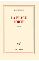 La place forte