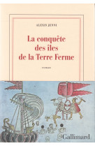 La conquête des îles de la terre ferme