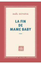 La fin de mame baby