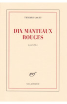 Dix manteaux rouges