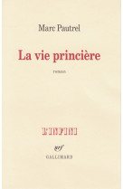 La vie princière