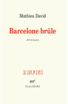 Barcelone brûle