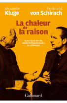 La chaleur de la raison