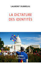 La dictature des identités