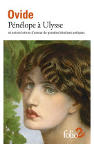 Pénélope à ulysse et autres lettres d'amour de grandes héroïnes antiques