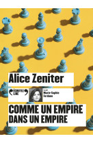 Comme un empire dans un empire