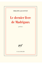 Le dernier livre de madrigaux