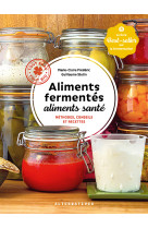 Aliments fermentés, aliments santé