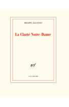 La clarté notre-dame