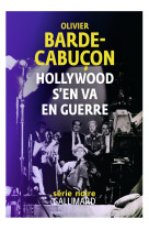 Hollywood s'en va en guerre