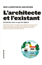 L'architecte et l'existant