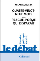 Quatre-vingt-neuf mots / prague, poème qui disparaît