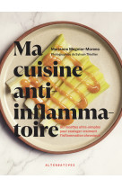 Ma cuisine anti-inflammatoire