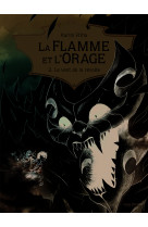 La flamme et l'orage