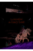 Le mystère de lucy lost