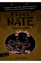 Big nate joue et gagne