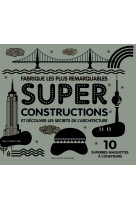 Super constructions