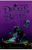 Drôles de petites bêtes