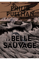 La trilogie de la poussière, 1 : la belle sauvage