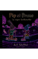 Pip et prune : la super-trottinette