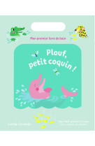 Plouf, petit coquin !