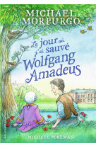 Le jour où j'ai sauvé wolfgang amadeus