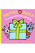 Trotro et zaza et l'anniversaire surprise