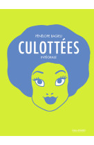 Culottées