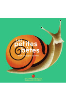 Les petites bêtes