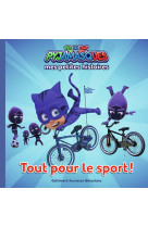 Pyjamasques - tout pour le sport !