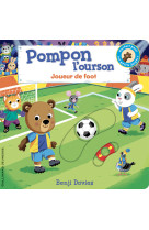 Pompon l'ourson : joueur de foot