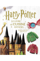 Harry potter - harry potter - le livre de cuisine officiel