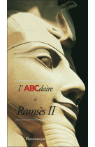 L'abcdaire de ramsès ii