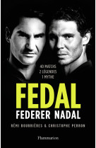 Fedal : federer - nadal