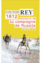 1812. histoire de la campagne de russie