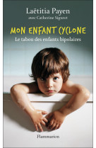 Mon enfant cyclone