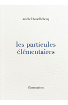 Les particules elementaires