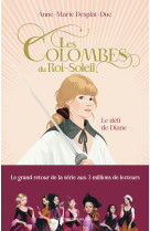 Les colombes du roi-soleil