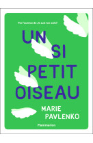 Un si petit oiseau