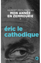 éric le cathodique